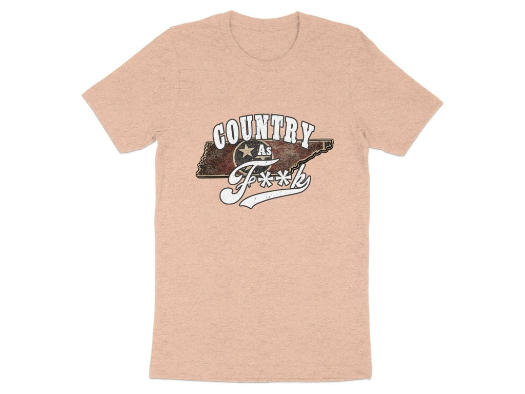 Country As F**K Tennessee T-Shirt | Vintage Tennessee Pride Graphic Tee - Anything AF