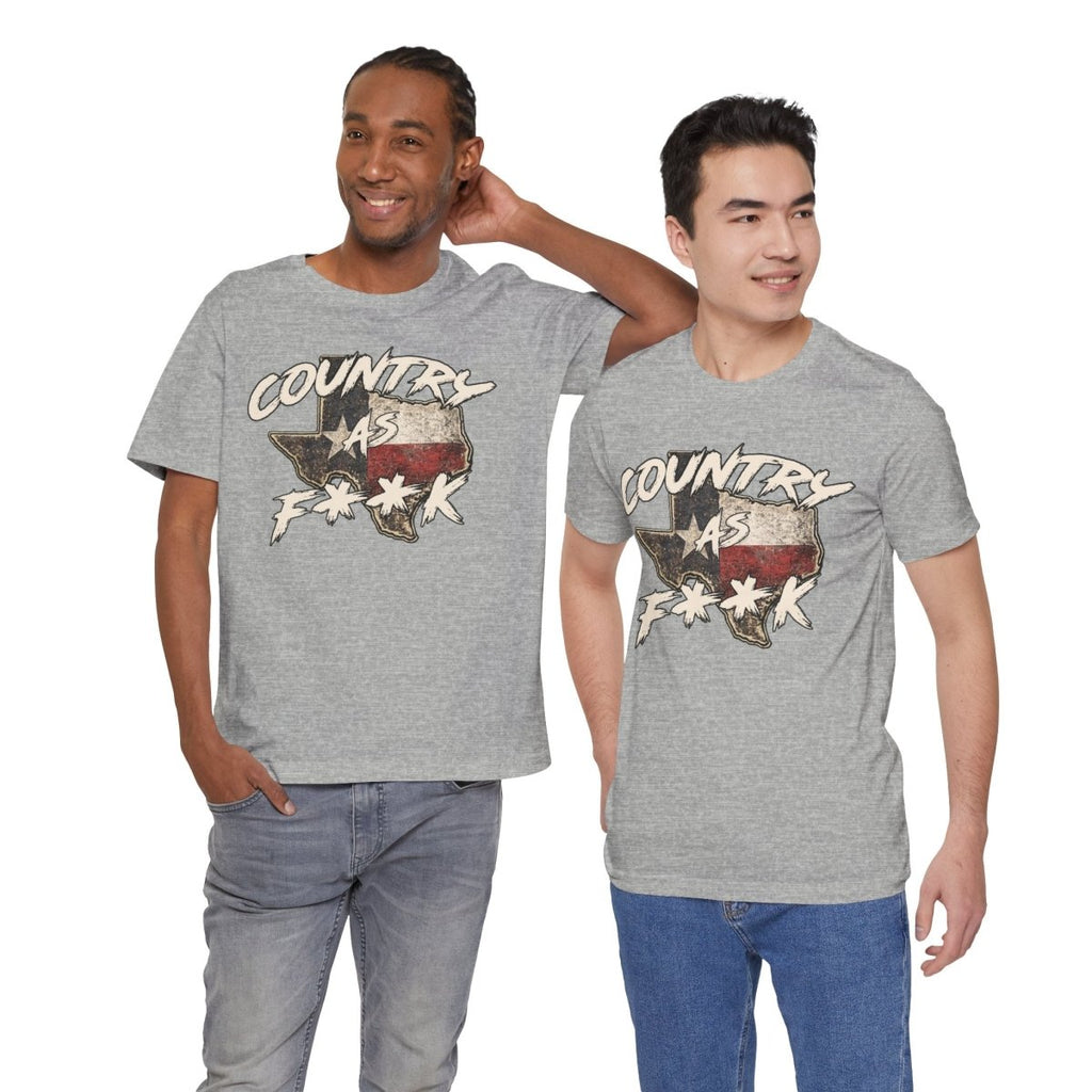 Country As F**K Texas T-Shirt | Vintage Texas Flag Graphic Tee - Anything AF