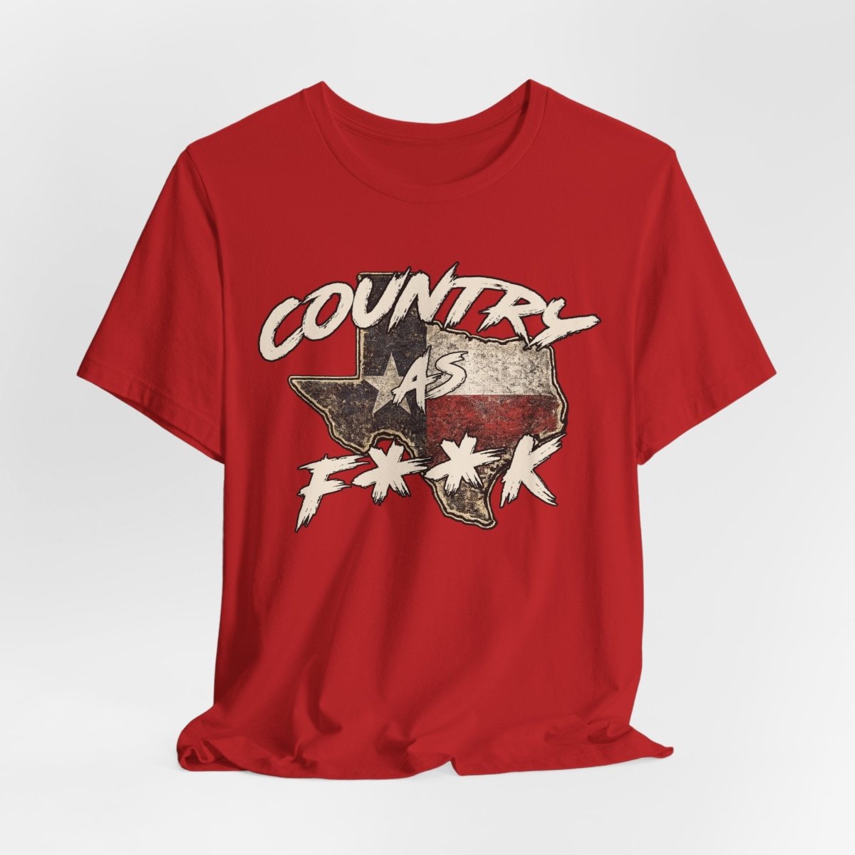 Country As F**K Texas T-Shirt | Vintage Texas Flag Graphic Tee - Anything AF