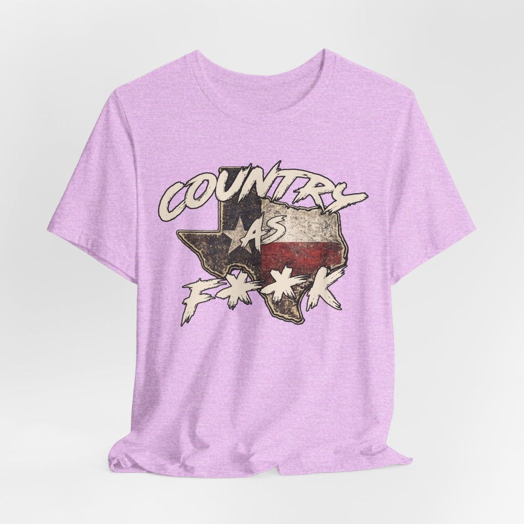 Country As F**K Texas T-Shirt | Vintage Texas Flag Graphic Tee - Anything AF