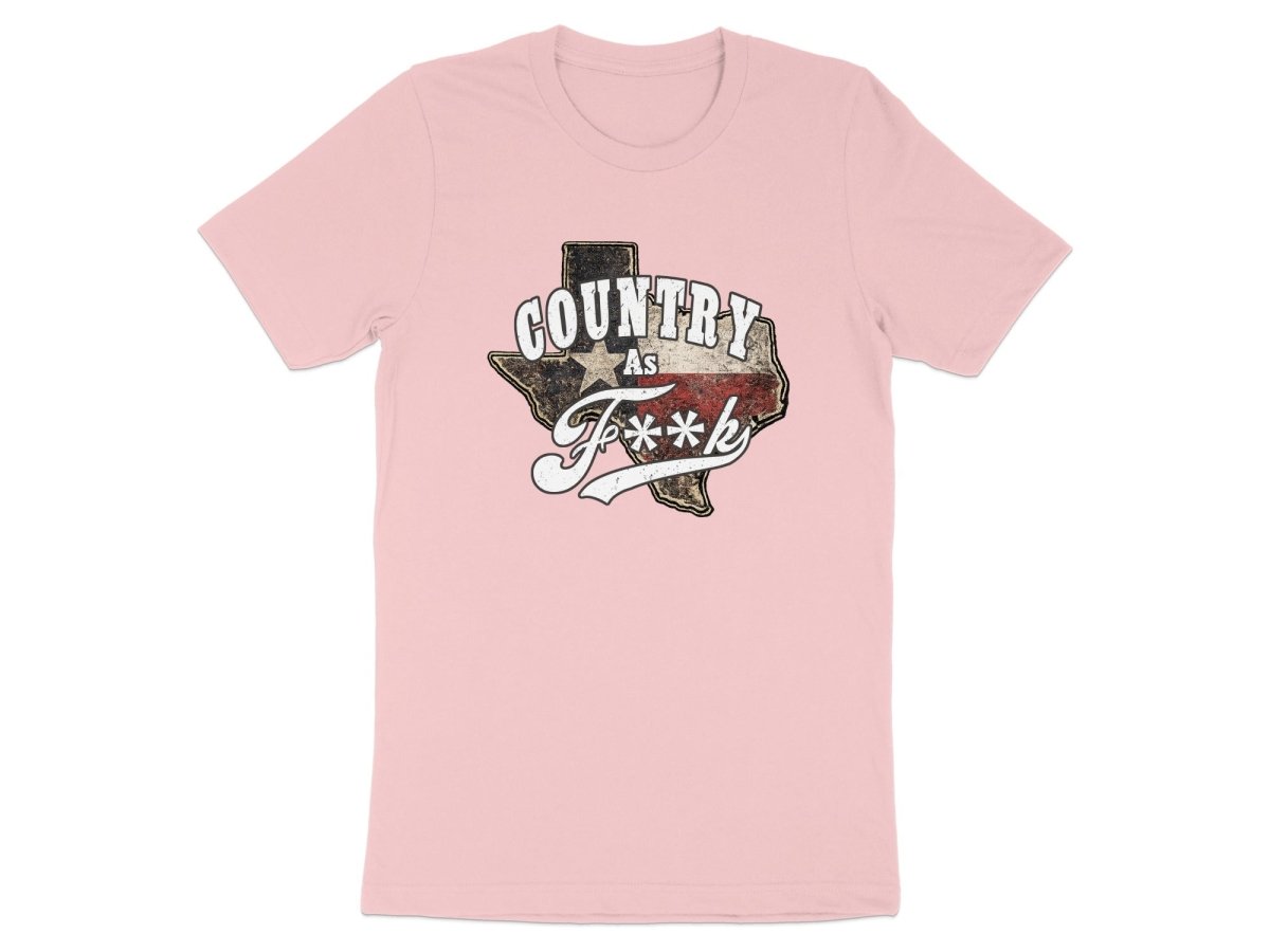 Country As F**K Texas T-Shirt | Vintage Texas Pride Graphic Tee - Anything AF