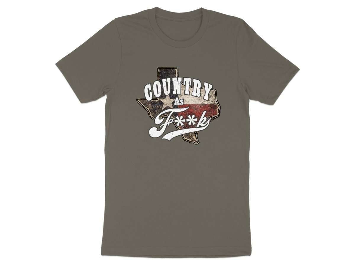 Country As F**K Texas T-Shirt | Vintage Texas Pride Graphic Tee - Anything AF
