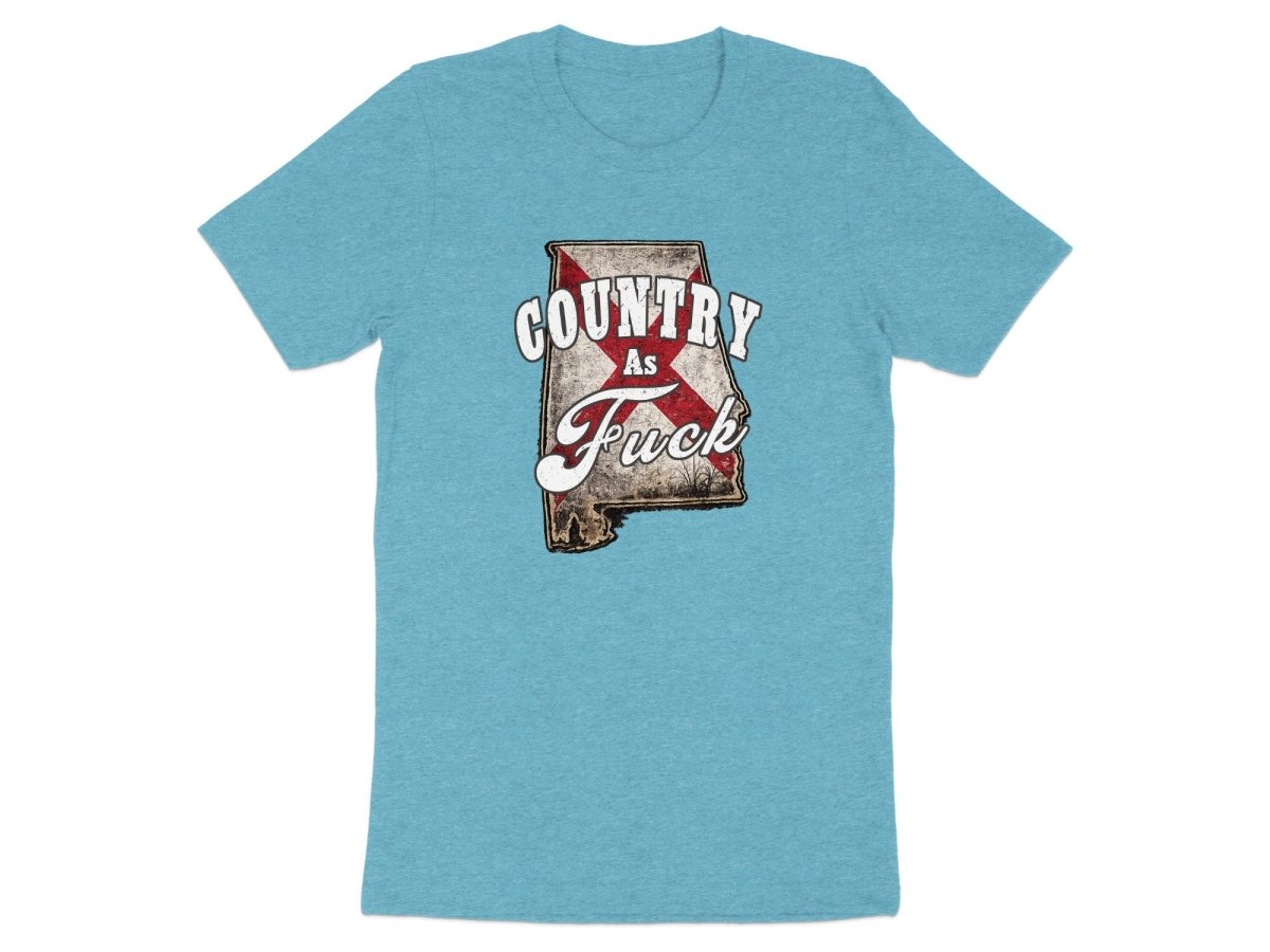 Country As Fuck Alabama T-Shirt | Vintage Alabama Pride Graphic Tee - Anything AF