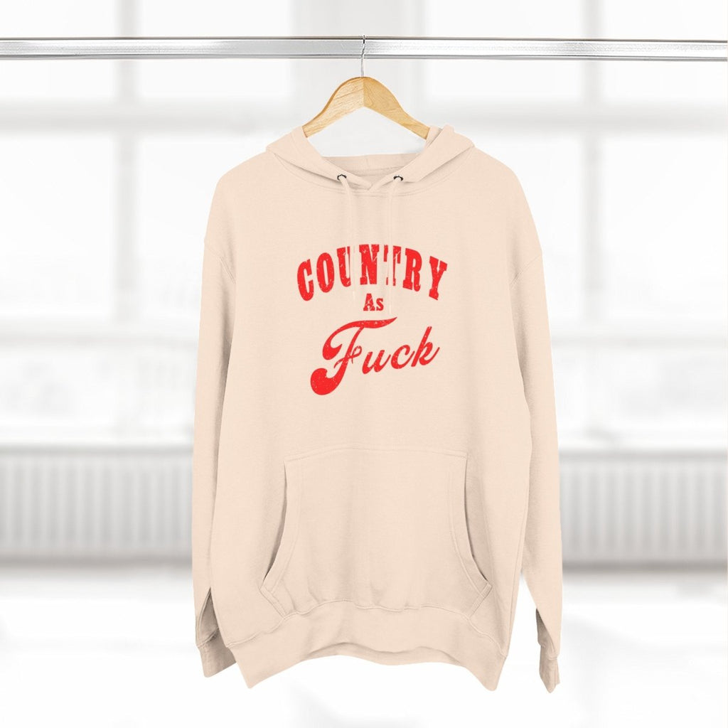 Country As Fuck Hoodie | Country Pride Fleece Sweatshirt - Anything AF