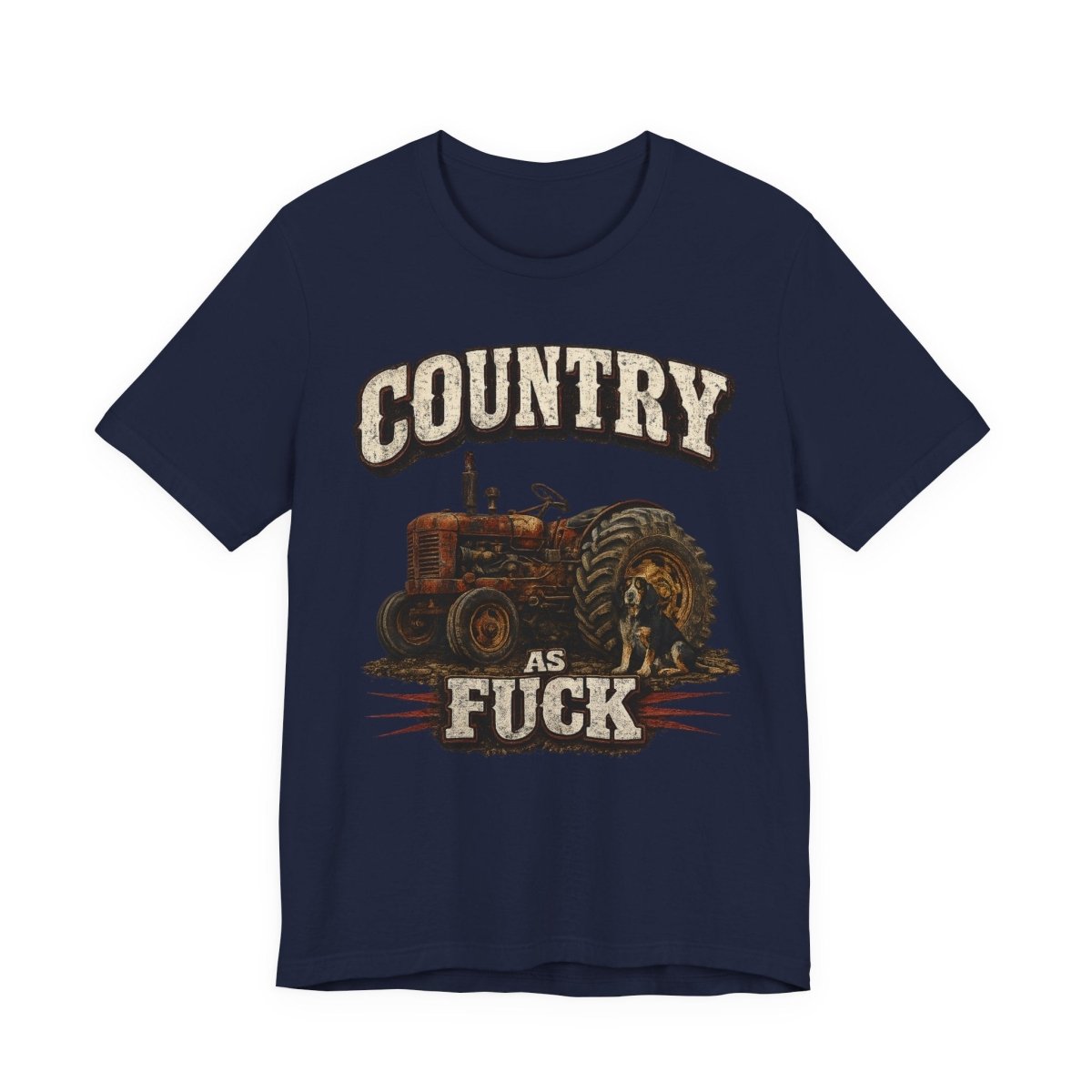 Country As Fuck T-Shirt – Vintage Tractor | Hound Dog Country Graphic Tee - Anything AF