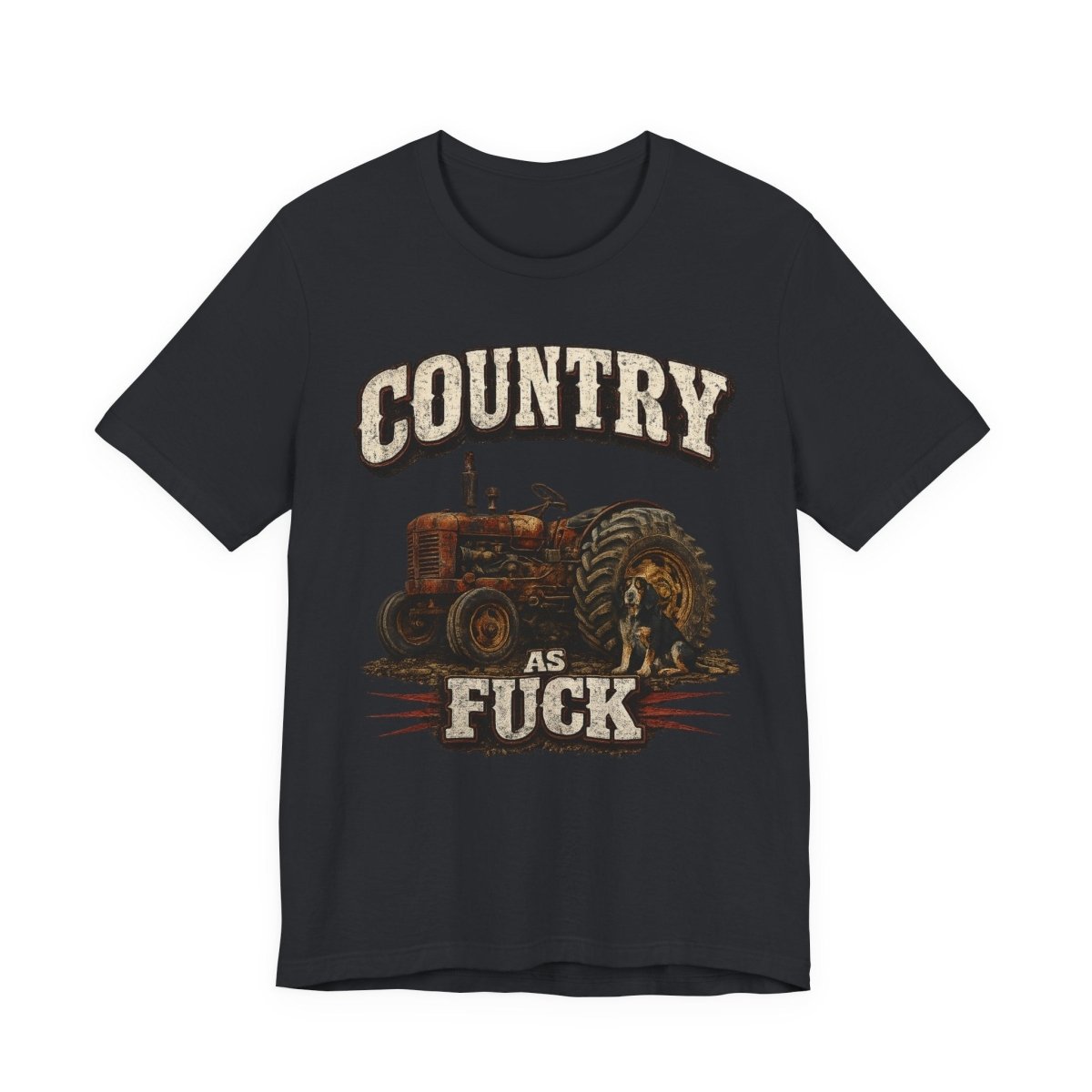 Country As Fuck T-Shirt – Vintage Tractor | Hound Dog Country Graphic Tee - Anything AF