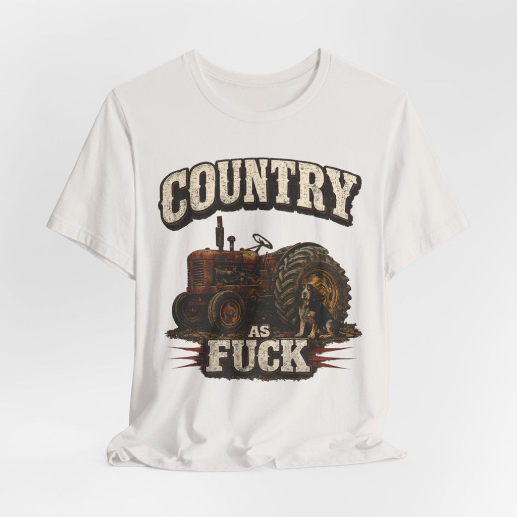 Country As Fuck T-Shirt – Vintage Tractor | Hound Dog Country Graphic Tee - Anything AF