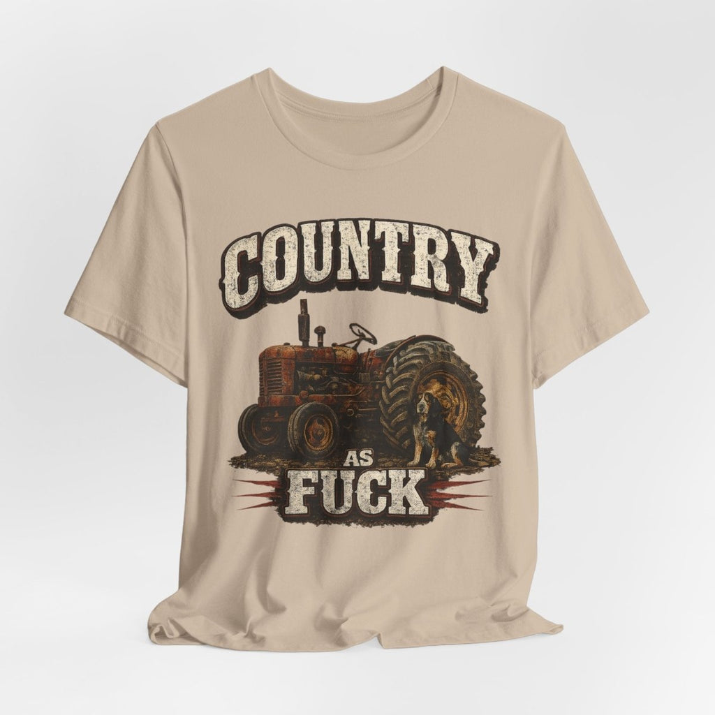 Country As Fuck T-Shirt – Vintage Tractor | Hound Dog Country Graphic Tee - Anything AF
