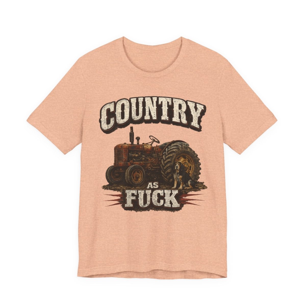 Country As Fuck T-Shirt – Vintage Tractor | Hound Dog Country Graphic Tee - Anything AF