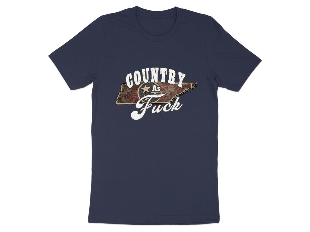 Country As Fuck Tennessee T-Shirt | Vintage Tennessee Pride Graphic Tee - Anything AF
