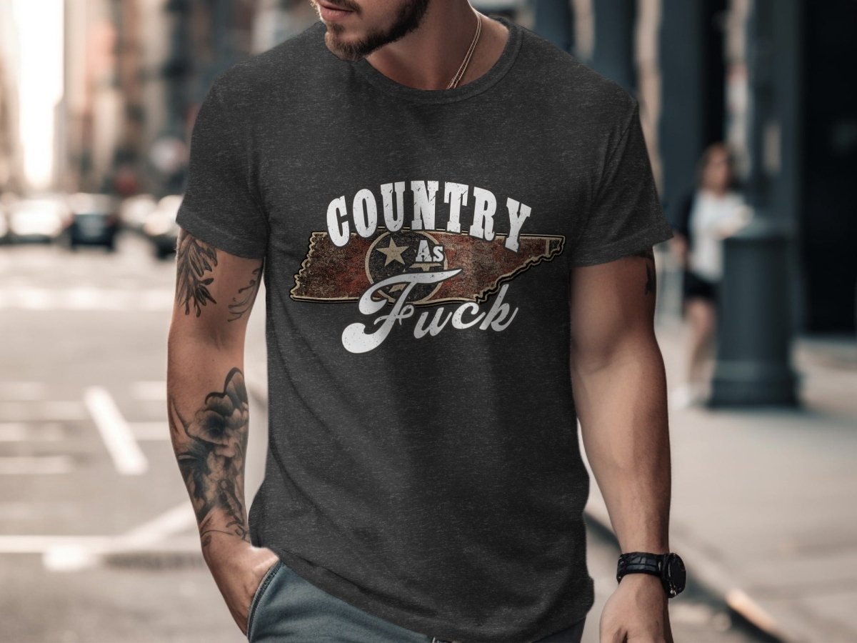 Country As Fuck Tennessee T-Shirt | Vintage Tennessee Pride Graphic Tee - Anything AF