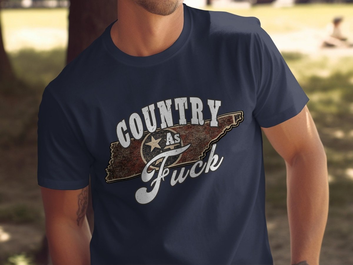 Country As Fuck Tennessee T-Shirt | Vintage Tennessee Pride Graphic Tee - Anything AF
