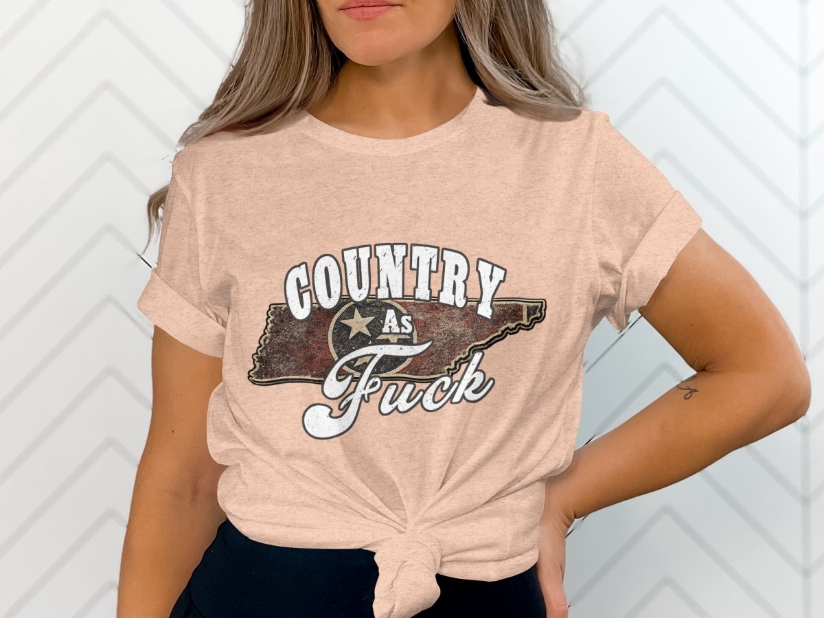 Country As Fuck Tennessee T-Shirt | Vintage Tennessee Pride Graphic Tee - Anything AF