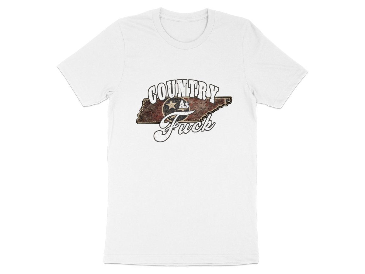 Country As Fuck Tennessee T-Shirt | Vintage Tennessee Pride Graphic Tee - Anything AF