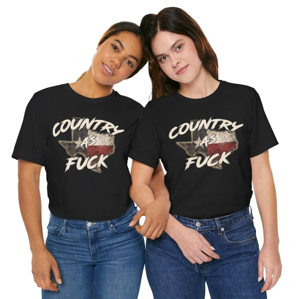 Country As Fuck Texas T-Shirt | Vintage Texas Flag Graphic Tee - Anything AF
