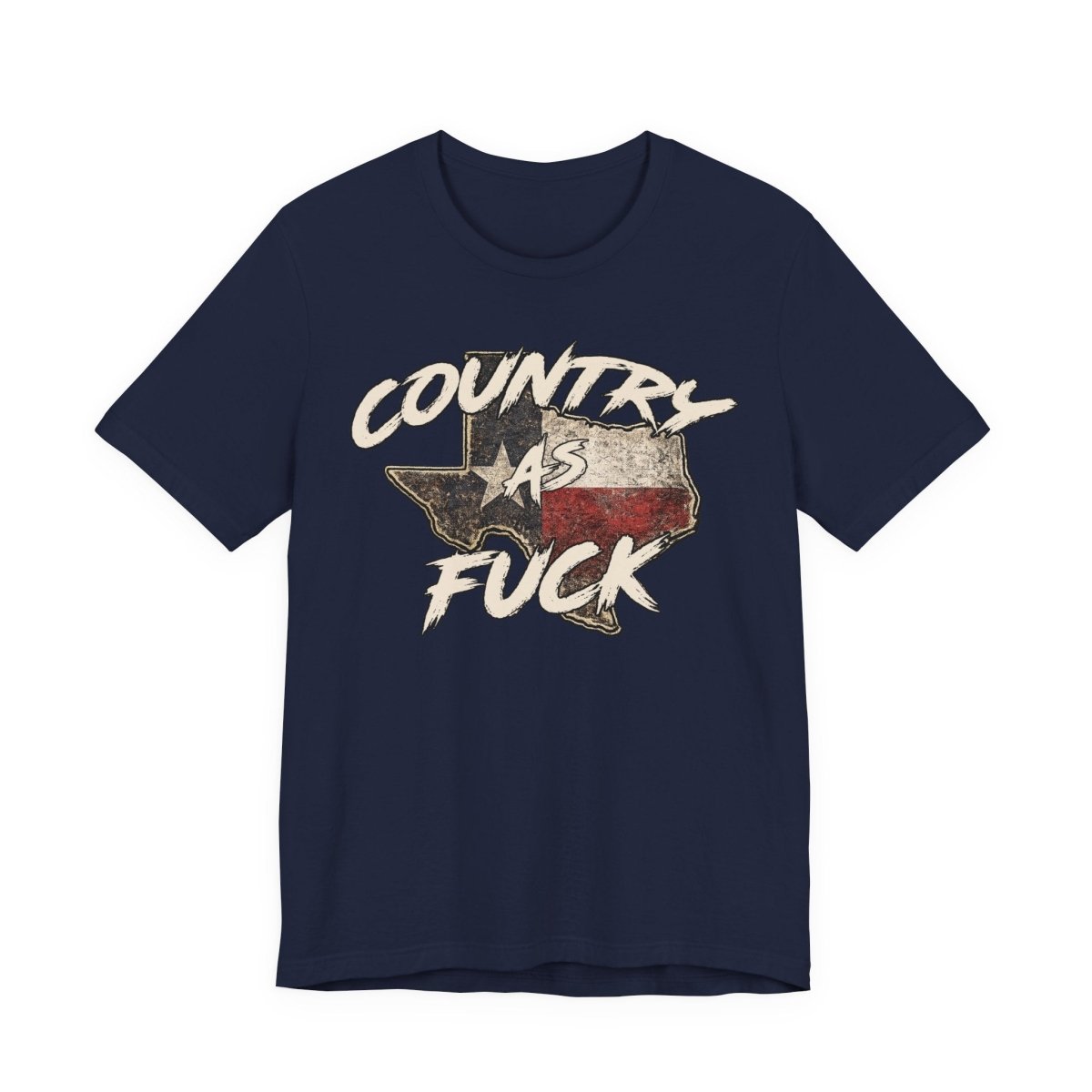 Country As Fuck Texas T-Shirt | Vintage Texas Flag Graphic Tee - Anything AF