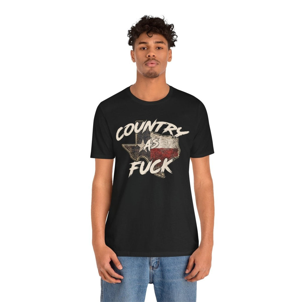 Country As Fuck Texas T-Shirt | Vintage Texas Flag Graphic Tee - Anything AF