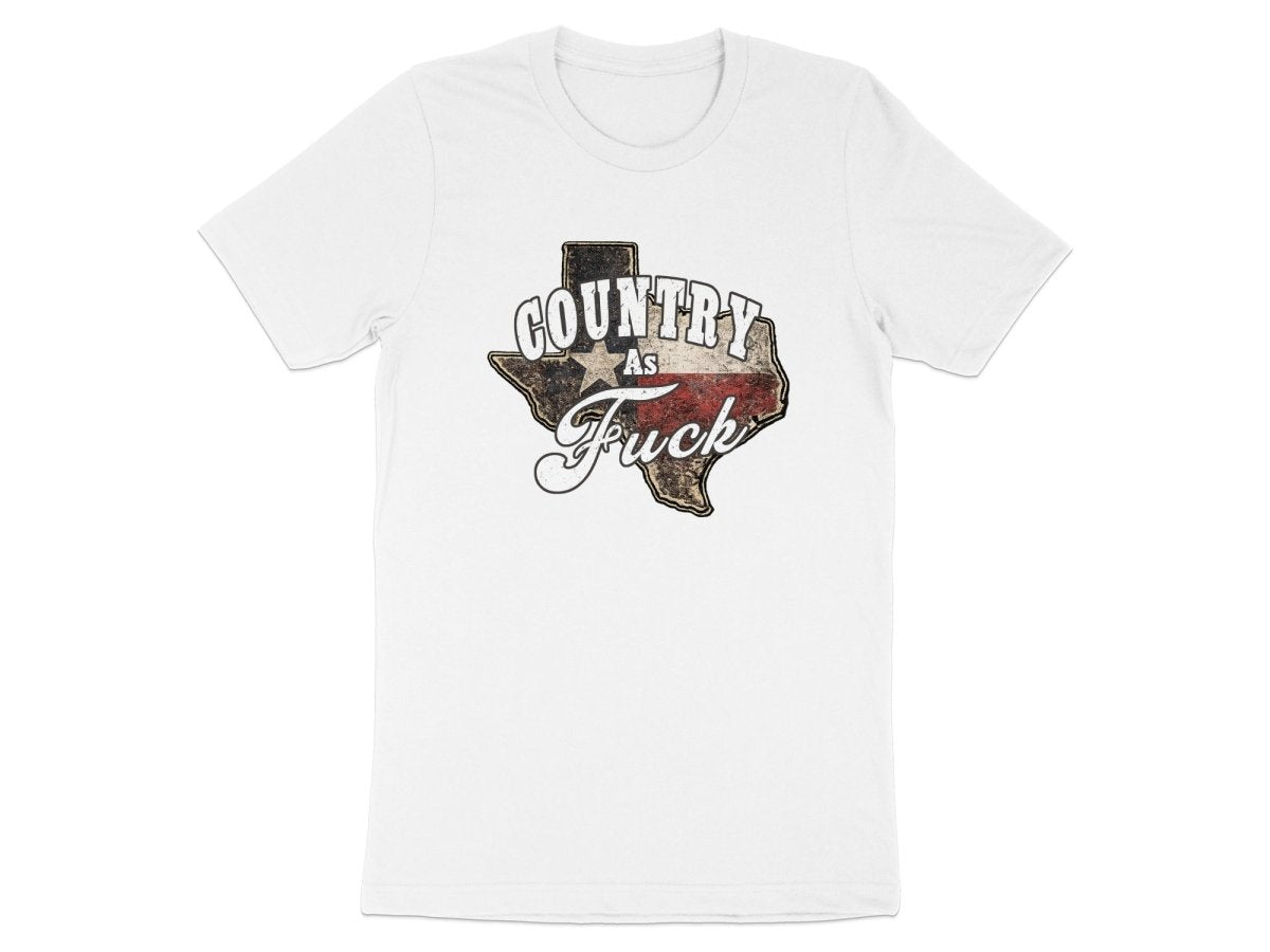 Country As Fuck Texas T-Shirt | Vintage Texas Pride Graphic Tee - Anything AF