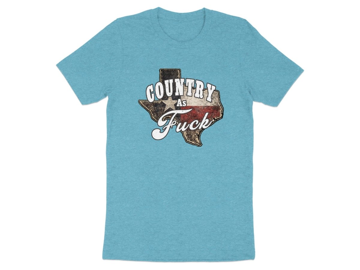 Country As Fuck Texas T-Shirt | Vintage Texas Pride Graphic Tee - Anything AF