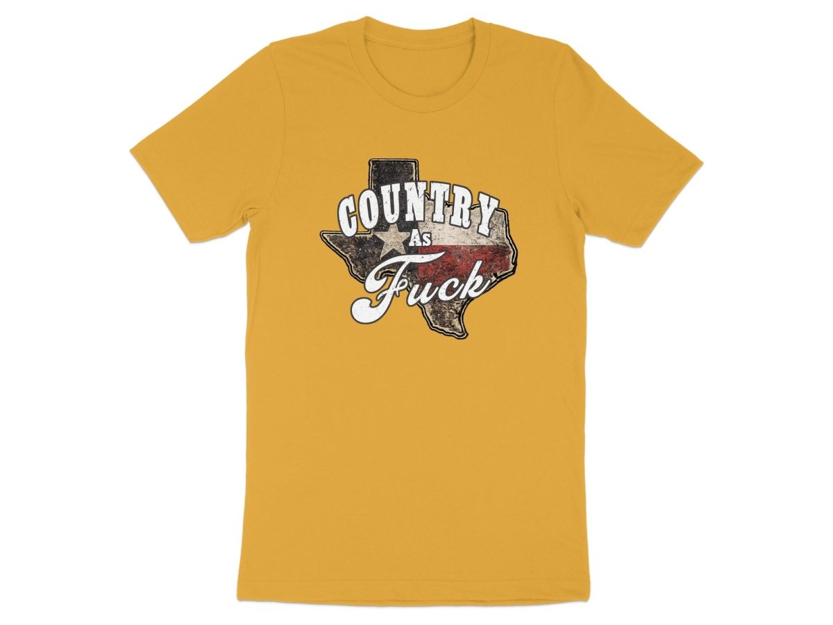 Country As Fuck Texas T-Shirt | Vintage Texas Pride Graphic Tee - Anything AF