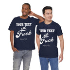 Custom Anything As Fuck Shirt | Personalized NSFW T-Shirt with Your Custom Text In White Print - Anything AF