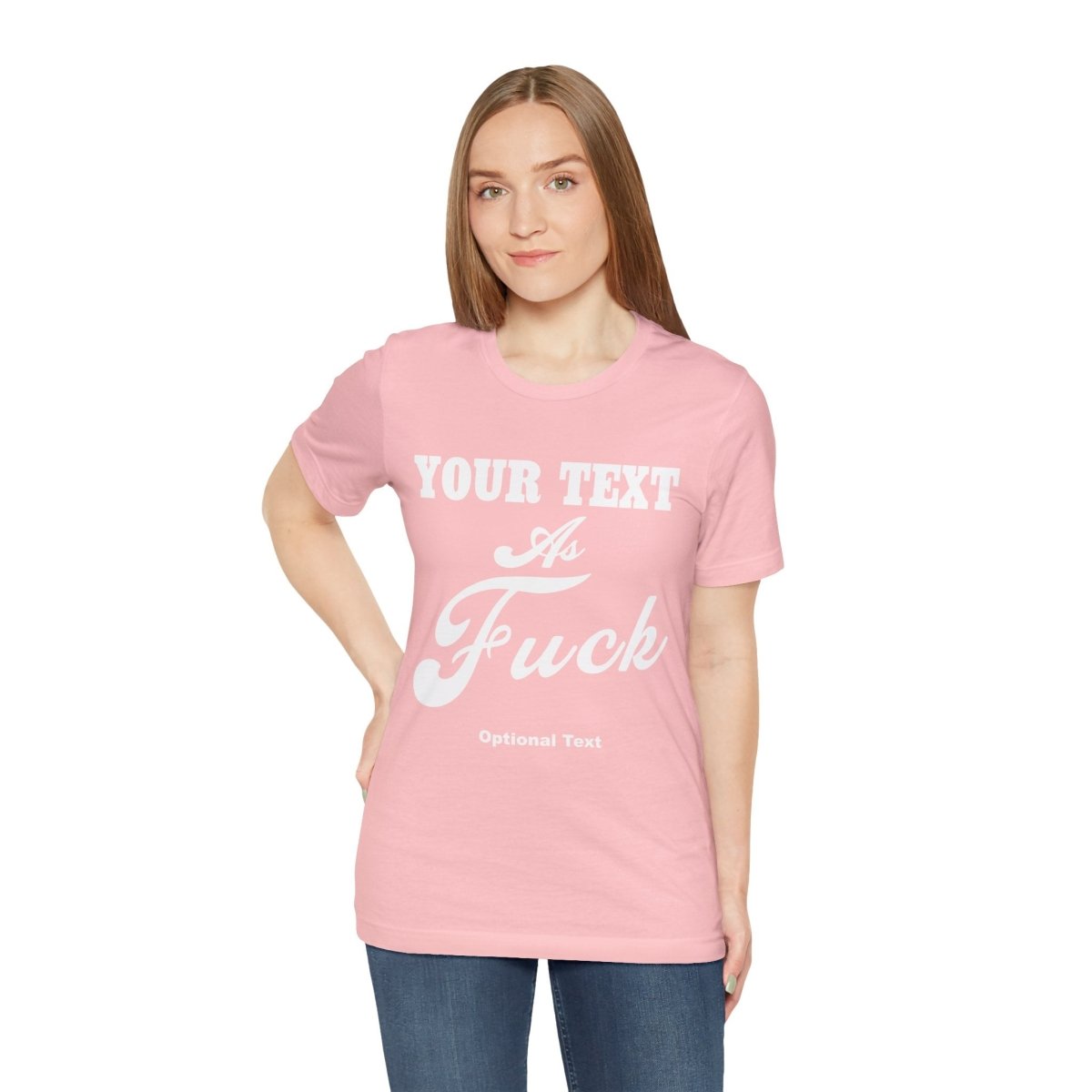 Custom Anything As Fuck Shirt | Personalized NSFW T-Shirt with Your Custom Text In White Print - Anything AF