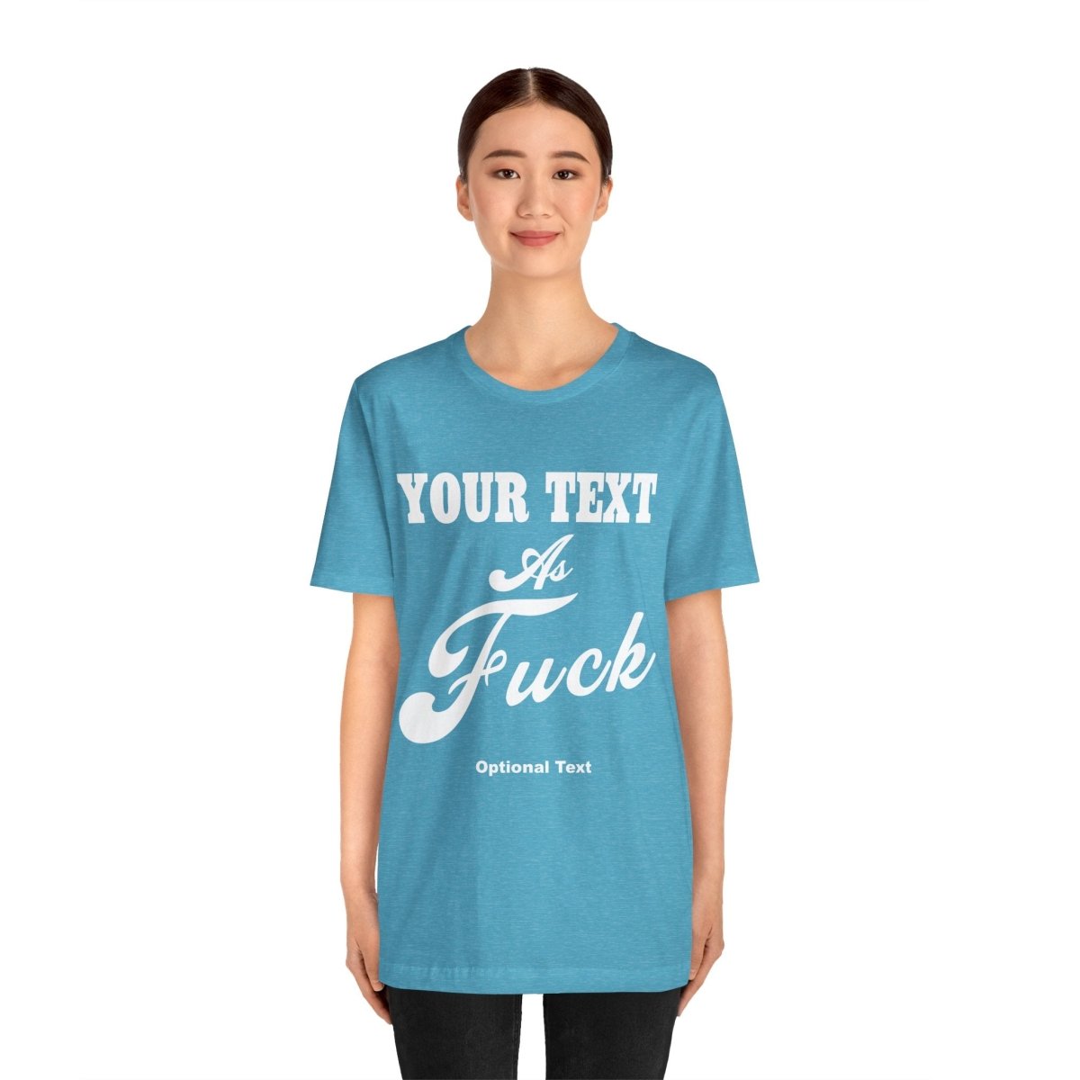 Custom Anything As Fuck Shirt | Personalized NSFW T-Shirt with Your Custom Text In White Print - Anything AF