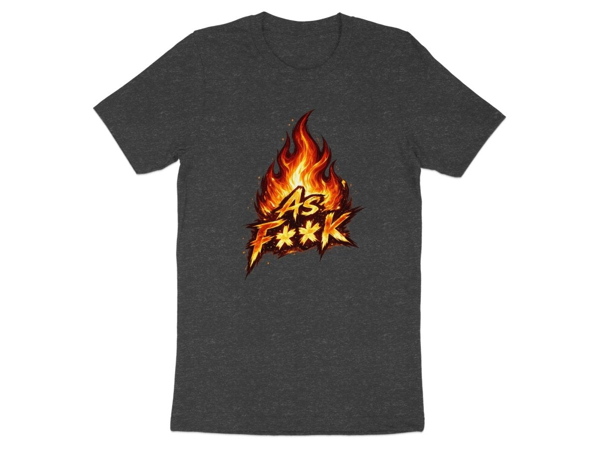 Fire As F**K Emoji T-Shirt | Flaming Graphic Tee - Anything AF