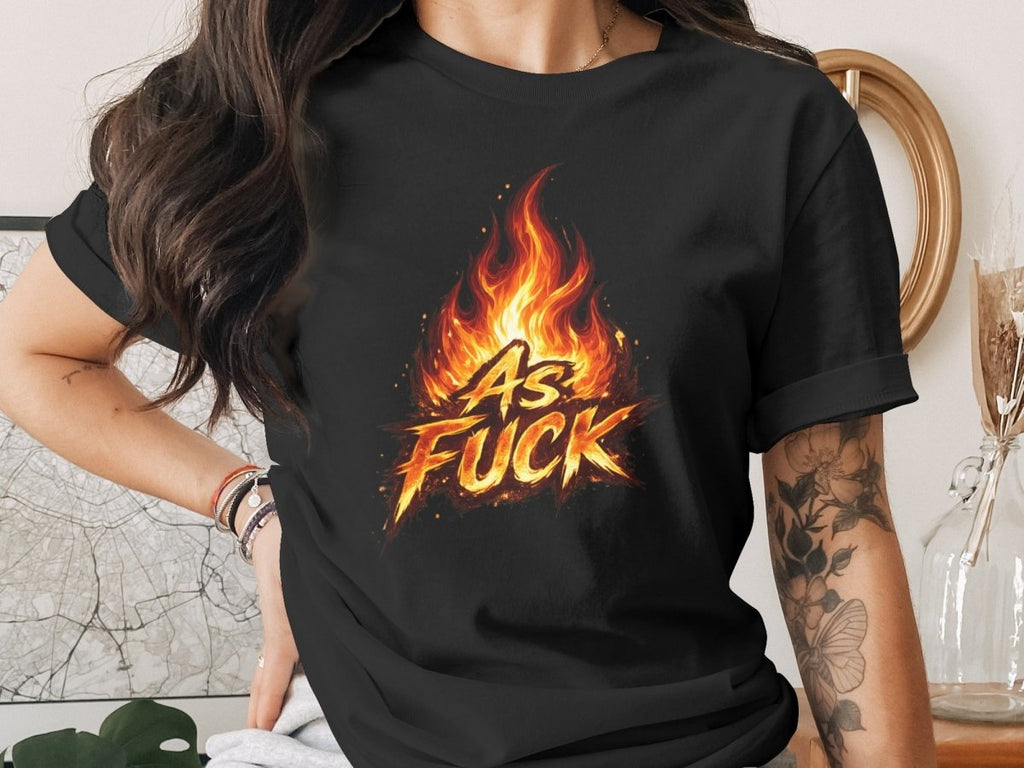 Fire As Fuck Emoji T-Shirt | Flaming NSFW Graphic Tee - Anything AF