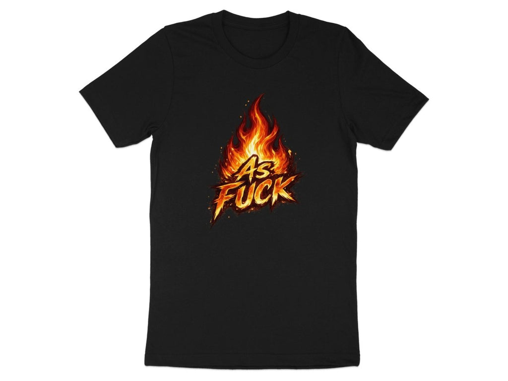 Fire As Fuck Emoji T-Shirt | Flaming NSFW Graphic Tee - Anything AF