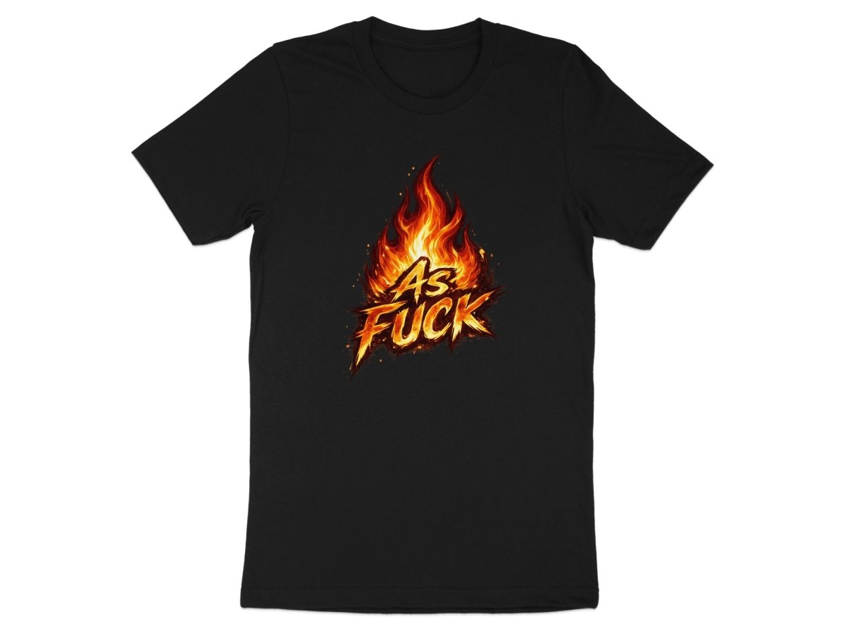 Fire As Fuck Emoji T-Shirt | Flaming NSFW Graphic Tee - Anything AF