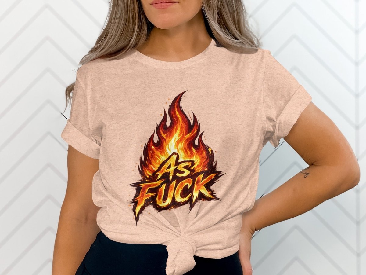 Fire As Fuck Emoji T-Shirt | Flaming NSFW Graphic Tee - Anything AF