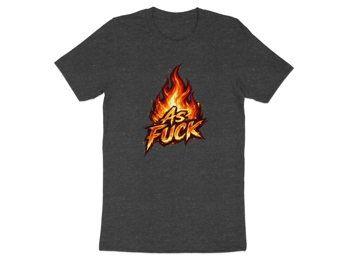 Fire As Fuck Emoji T-Shirt | Flaming NSFW Graphic Tee - Anything AF