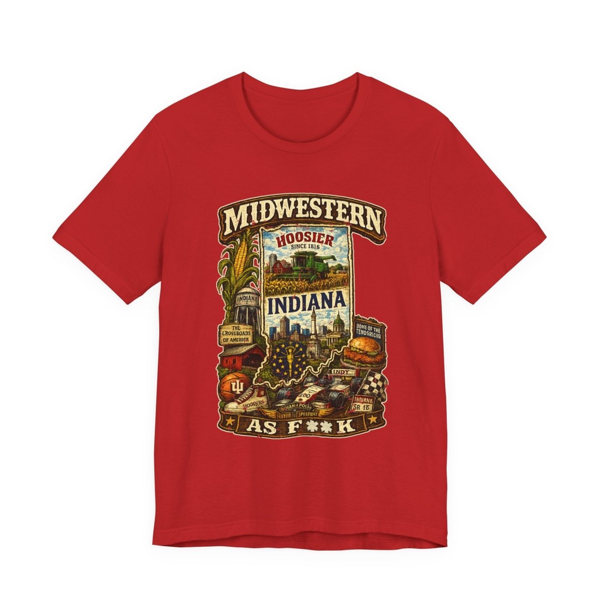 Indiana Midwestern As F**K T-Shirt | Hoosier Pride Graphic Tee | Indiana State Shirt | Bella + Canvas 3001 | Slightly Salty Collection - Anything AF