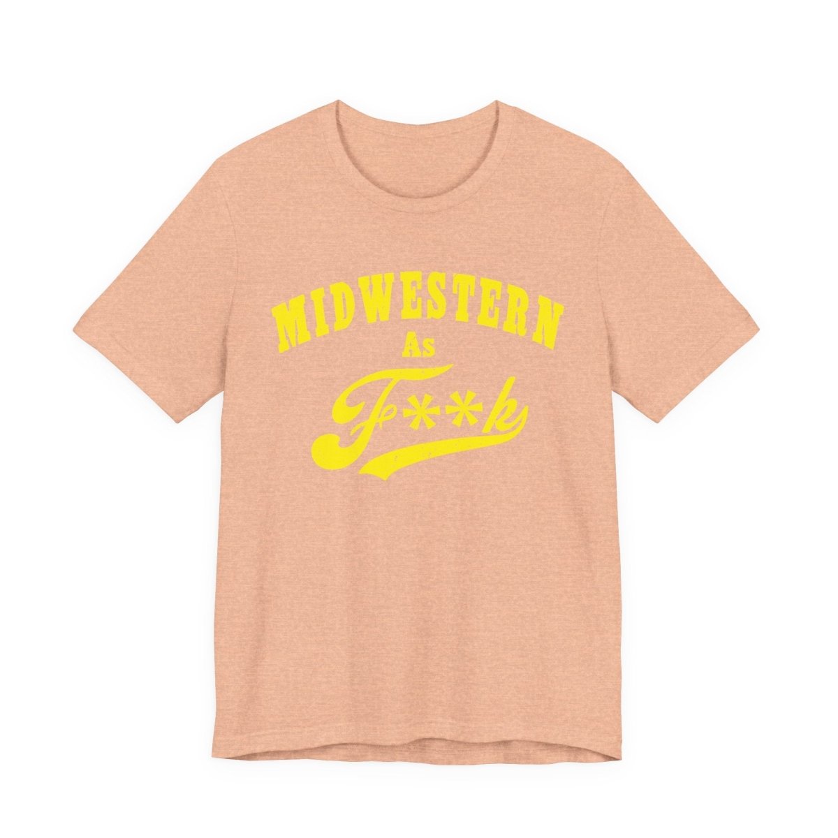 Midwestern AF Graphic Tee | Funny Midwest Culture Shirt with Vintage Style Yellow Print | Midwestern As F**k PG-13 Version - Anything AF