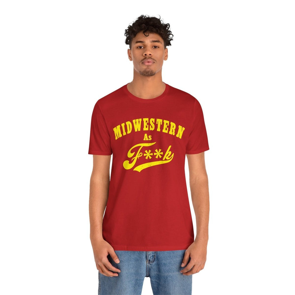 Midwestern AF Graphic Tee | Funny Midwest Culture Shirt with Vintage Style Yellow Print | Midwestern As F**k PG-13 Version - Anything AF