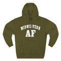 Midwestern AF Hoodie | Midwest Pride Fleece Sweatshirt - Anything AF
