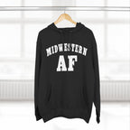 Midwestern AF Hoodie | Midwest Pride Fleece Sweatshirt - Anything AF