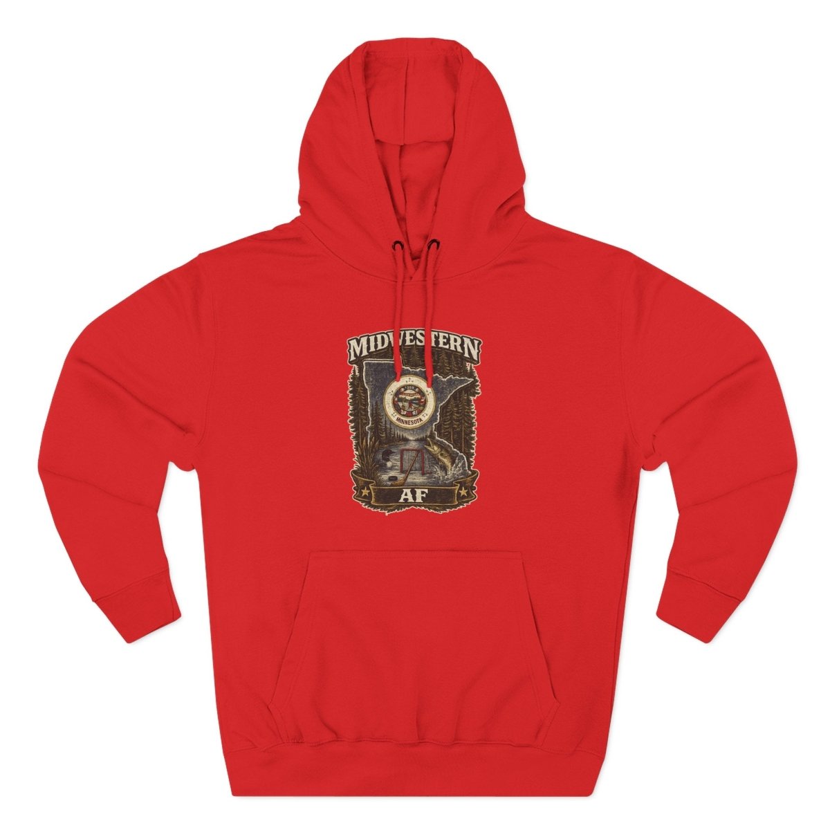 Midwestern AF Minnesota Hoodie | Funny Minnesota Pride Hoodie | Lane Seven LS14001 3-Panel Fleece | Family Friendly North Star State Hoodie - Anything AF