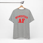 Midwestern AF Shirt | Funny Midwest Pride Graphic Tee for True Midwesterners - Anything AF