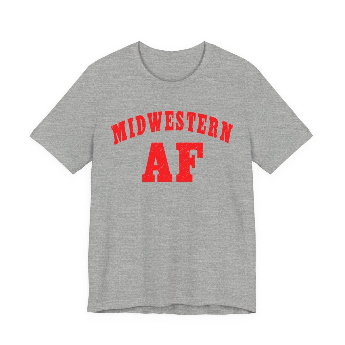 Midwestern AF Shirt | Funny Midwest Pride Graphic Tee for True Midwesterners - Anything AF