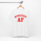 Midwestern AF Shirt | Funny Midwest Pride Graphic Tee for True Midwesterners - Anything AF