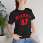 Midwestern AF Shirt | Funny Midwest Pride Graphic Tee for True Midwesterners - Anything AF
