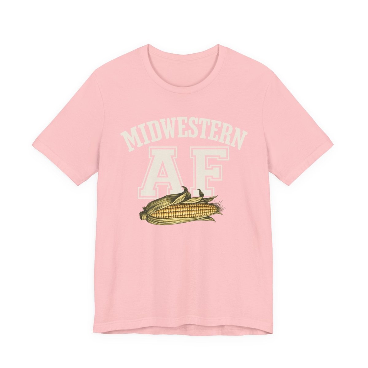 Midwestern AF T-Shirt – Corn Graphic | Midwest Pride Graphic Tee - Anything AF