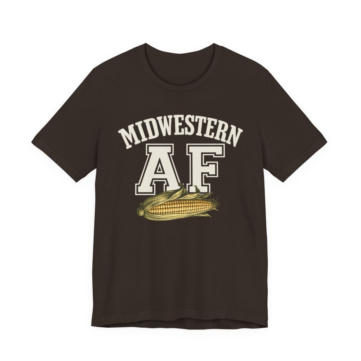 Midwestern AF T-Shirt – Corn Graphic | Midwest Pride Graphic Tee - Anything AF