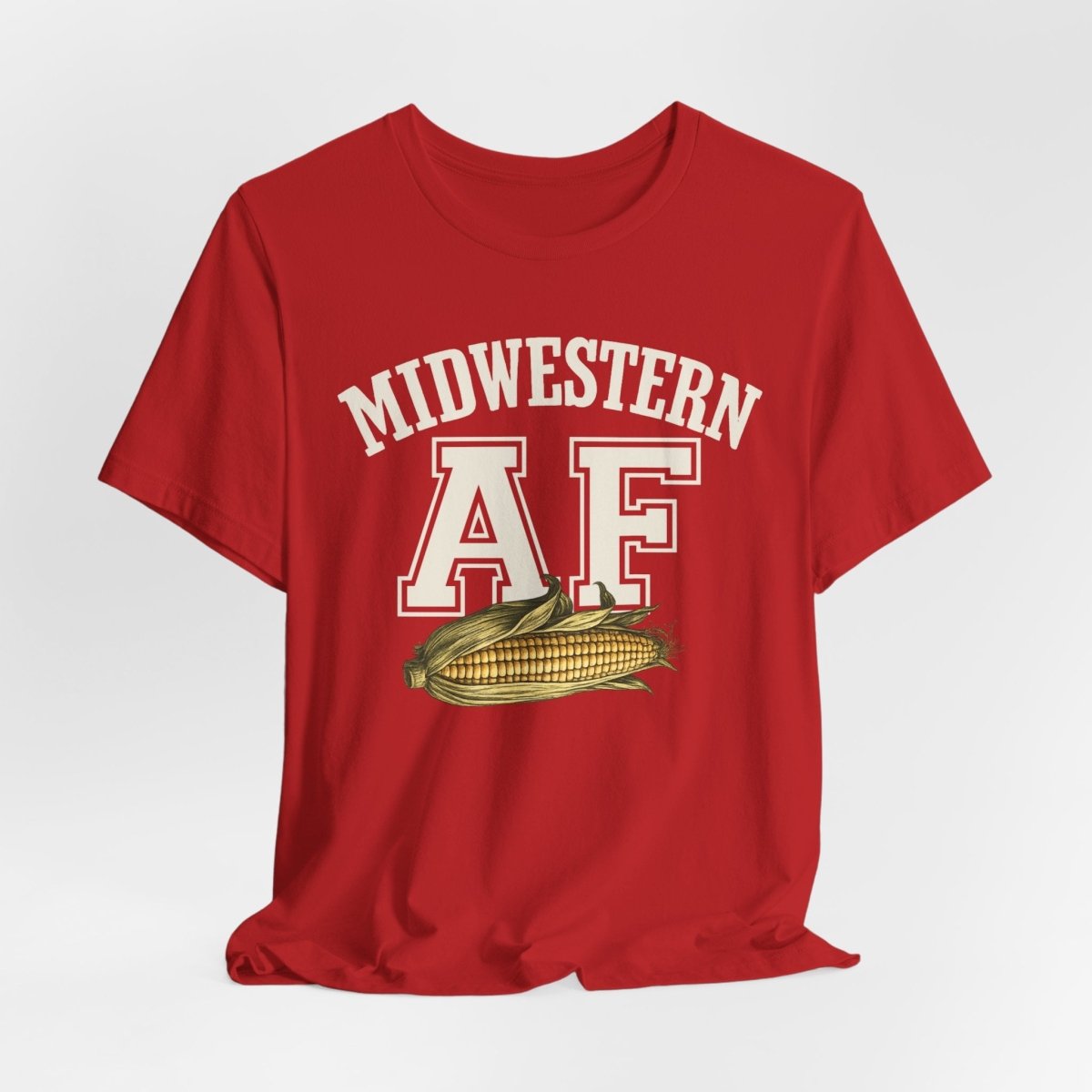Midwestern AF T-Shirt – Corn Graphic | Midwest Pride Graphic Tee - Anything AF