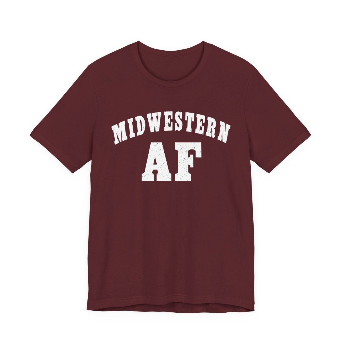 Midwestern AF T-Shirt | Vintage Midwest Pride Graphic for Country & Small-Town Life - Anything AF