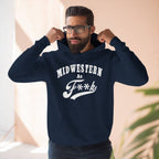 Midwestern As F**K Hoodie | Midwest Pride Fleece Sweatshirt - Anything AF