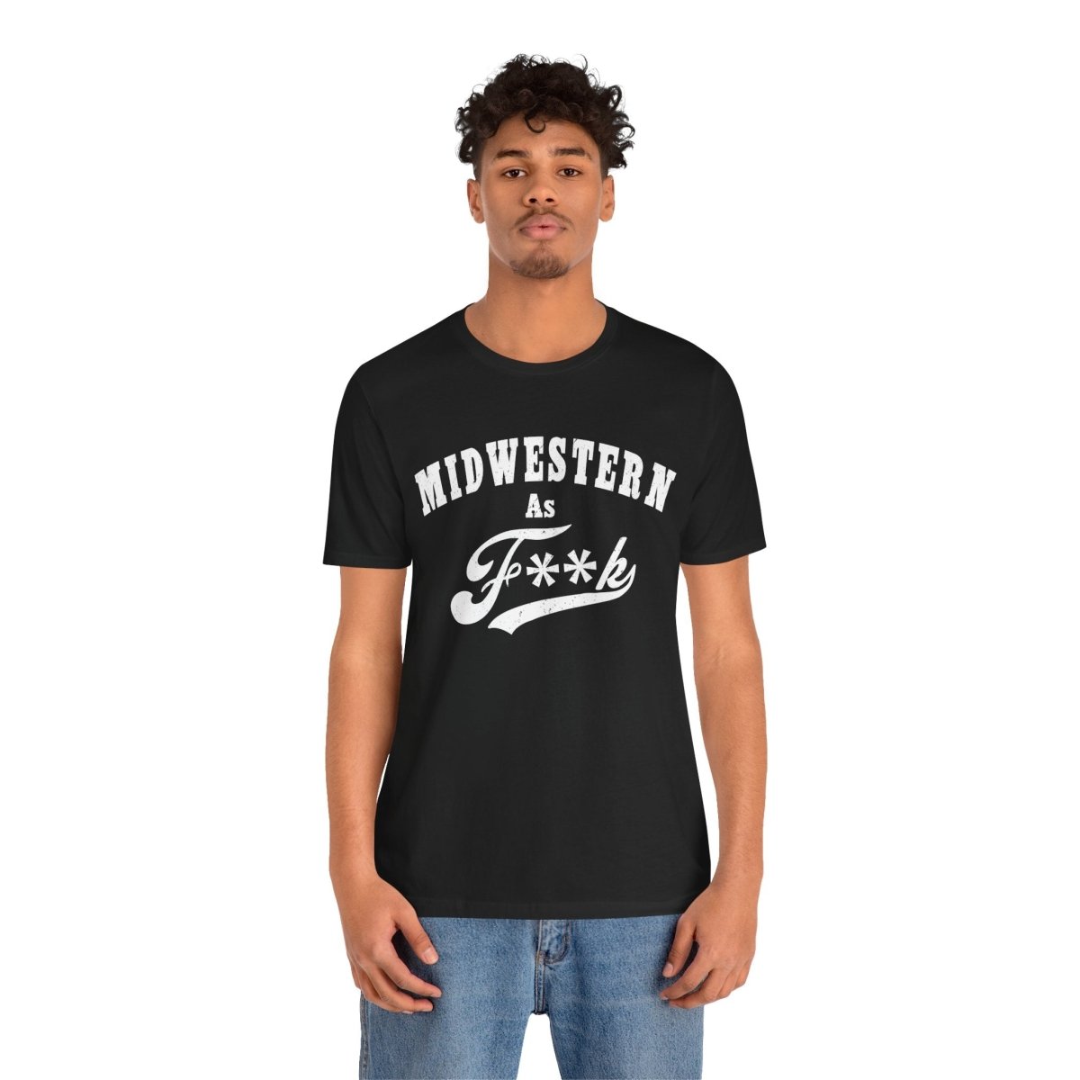 Midwestern As Fk Shirt | Funny Heartland Graphic Tee for Midwest Natives | Miswestern As F**k PG-13 Version - Anything AF