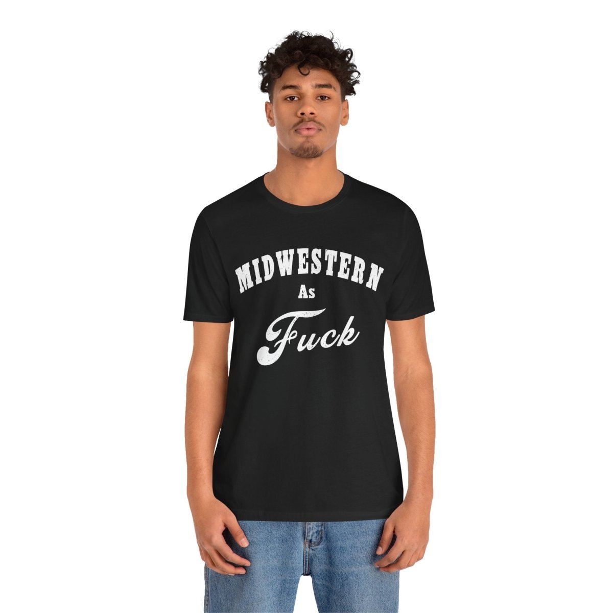 Midwestern As Fuck Graphic Tee | Bold Midwest Heritage & Rural Lifestyle Shirt | Midwestern AF NSFW Version - Anything AF